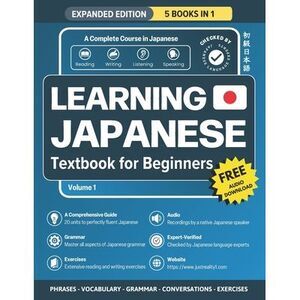 Learning Japanese Textbook for Beginners: 5 Books in 1: History, Culture, Gramma